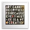 Image 1 : Mr. Brainwash- Original Offset Lithograph on Paper "Art Cannot be Criticized"
