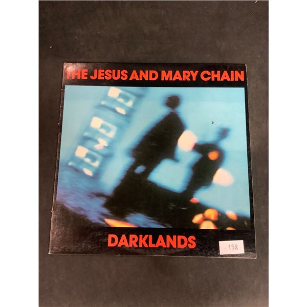 THE JESUS AND MARY CHAIN DARKLANDS VINYL RECORD