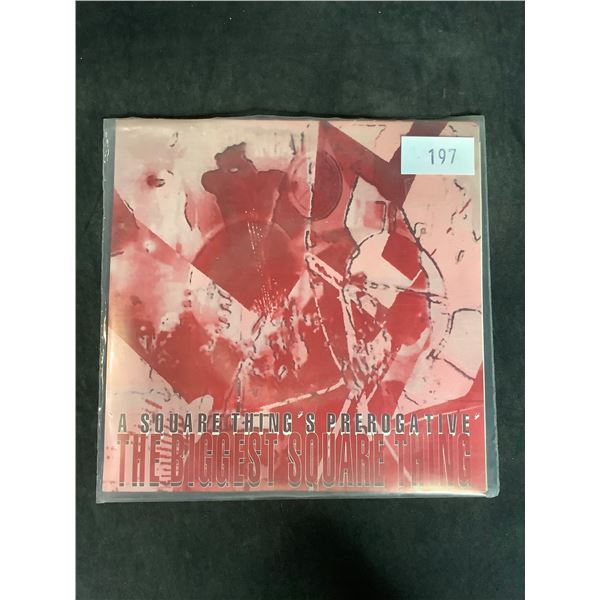 A SQUARE THINGS PREROGATIVE THE BIGGEST SQUARE THING 45RPM RECORD