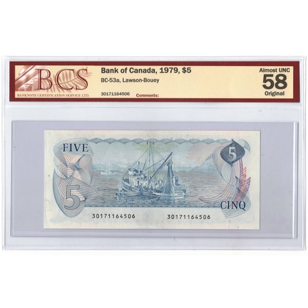 1979 Canadian Five Dollar Bill - BCS Graded AU-58