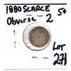 Image 2 : SCARCE 1880 OBVERSE 2 5 CENTS