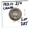 Image 2 : 1953SS CAMEO 25 CENTS