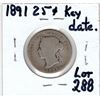 Image 2 : SCARCE KEY DATE 1891 25 CENTS LOW MINTAGE