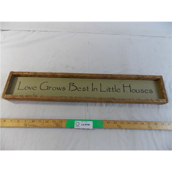 Love grows best wall hanger sign