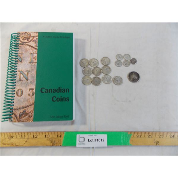 1967 Centennial Coins + Canadian Coins Book (10 quarters, 50 cent piece, 4 dimes)