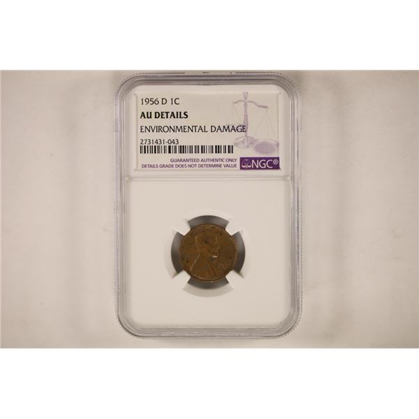 1956-D LINCOLN CENT NGC AU DETAILS ENVIRONMENTAL
