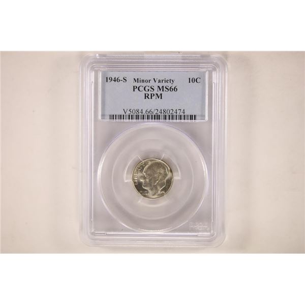 1946-S ROOSEVELT DIME PCGS MS66 MINOR VARIETY RPM