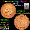 ***Auction Highlight*** 1876 Indian Cent 1c Graded ms63 rd details By SEGS (fc)