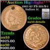 Image 1 : ***Auction Highlight*** 1867/67 Indian Cent FS-301/S-1 1c Graded au53 details By SEGS (fc)
