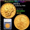 ***Auction Highlight*** 1872-s Gold Liberty Double Eagle 20 Graded AU58 by SEGS (fc)