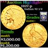 Image 1 : ***Auction Highlight*** 1927-p Gold Indian Quarter Eagle 2.5 Graded Choice+ Unc by USCG (fc)