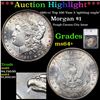 ***Auction Highlight*** 1891-cc Morgan Dollar Top 100 Vam 3 'spitting eagle' 1 Graded ms64+ By SEGS 
