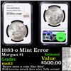 NGC 1883-o Morgan Dollar Mint Error 1 Grades ms62 By NGC