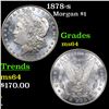 1878-s Morgan Dollar 1 Grades Choice Unc