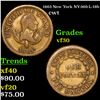 1863 New York Civil War Token NY-360-L-18b 1c Grades vf++