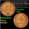 Image 1 : 1900's Good Luck Token Grades xf+