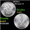 1878-s Morgan Dollar 1 Grades Choice Unc