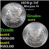 Image 1 : 1878-p 7tf Morgan Dollar $1 Grades Choice Unc