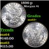 Image 1 : 1896-p Morgan Dollar $1 Grades Select+ Unc