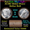 Image 1 : ***Auction Highlight***  AU/BU Slider Shotgun Peace $1 Roll 1922 & P Ends Virtually UNC (fc)