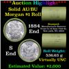 ***Auction Highlight***  AU/BU Slider Manufactures Hanover Shotgun Morgan $1 Roll 1884 & S Ends Virt
