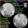 Image 1 : ***Auction Highlight*** 1921-p Morgan Dollar $1 Graded GEM Unc PL By USCG (fc)