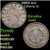 Image 1 : 1883 n/c Liberty Nickel 5c Grades Select Unc