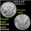 Image 1 : 1878-p 7tf Morgan Dollar $1 Grades Select+ Unc