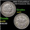 Image 1 : 1893 Columbian Old Commem Half Dollar 50c Grades Select AU