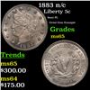 Image 1 : 1883 n/c Liberty Nickel 5c Grades GEM Unc