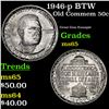 Image 1 : 1946-p BTW Old Commem Half Dollar 50c Grades GEM Unc