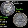 Image 1 : 1912-d Barber Dime 10c Grades xf