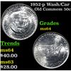 Image 1 : 1952-p Wash/Car Old Commem Half Dollar 50c Grades Choice Unc