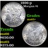 Image 1 : 1896-p Morgan Dollar $1 Grades GEM+ Unc