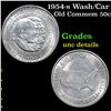 Image 1 : 1954-s Wash/Car Old Commem Half Dollar 50c Grades Unc Details
