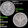 Image 1 : 1905-s Barber Quarter 25c Grades f, fine