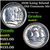 Image 1 : 1936 Long Island Old Commem Half Dollar 50c Grades Choice+ Unc