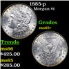 Image 1 : 1885-p Morgan Dollar $1 Grades GEM+ Unc