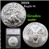 Image 1 : 2018 Silver Eagle Dollar $1 Graded ms69+ By SEGS