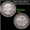 Image 1 : 1893 Columbian Old Commem Half Dollar 50c Grades vf++