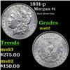 Image 1 : 1891-p Morgan Dollar $1 Grades Select Unc