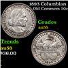 Image 1 : 1893 Columbian Old Commem Half Dollar 50c Grades Choice AU