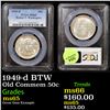 Image 1 : PCGS 1949-d BTW Old Commem Half Dollar 50c Graded ms65 By PCGS