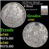 1792 Mexico  Spanish Colony 8 Reales KM-109 Graded xf40 By SEGS