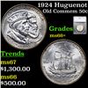 Image 1 : 1924 Huguenot Old Commem Half Dollar 50c Graded ms66+ By SEGS