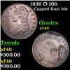 1836 Capped Bust Half Dollar O-106 50c Grades xf