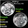 Image 1 : 1939-p Mercury Dime 10c Grades GEM++ Unc
