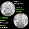 Image 1 : 1898-o Morgan Dollar $1 Grades Choice+ Unc