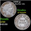 1898-p Barber Dime 10c Grades xf details