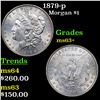 Image 1 : 1879-p Morgan Dollar $1 Grades Select+ Unc
